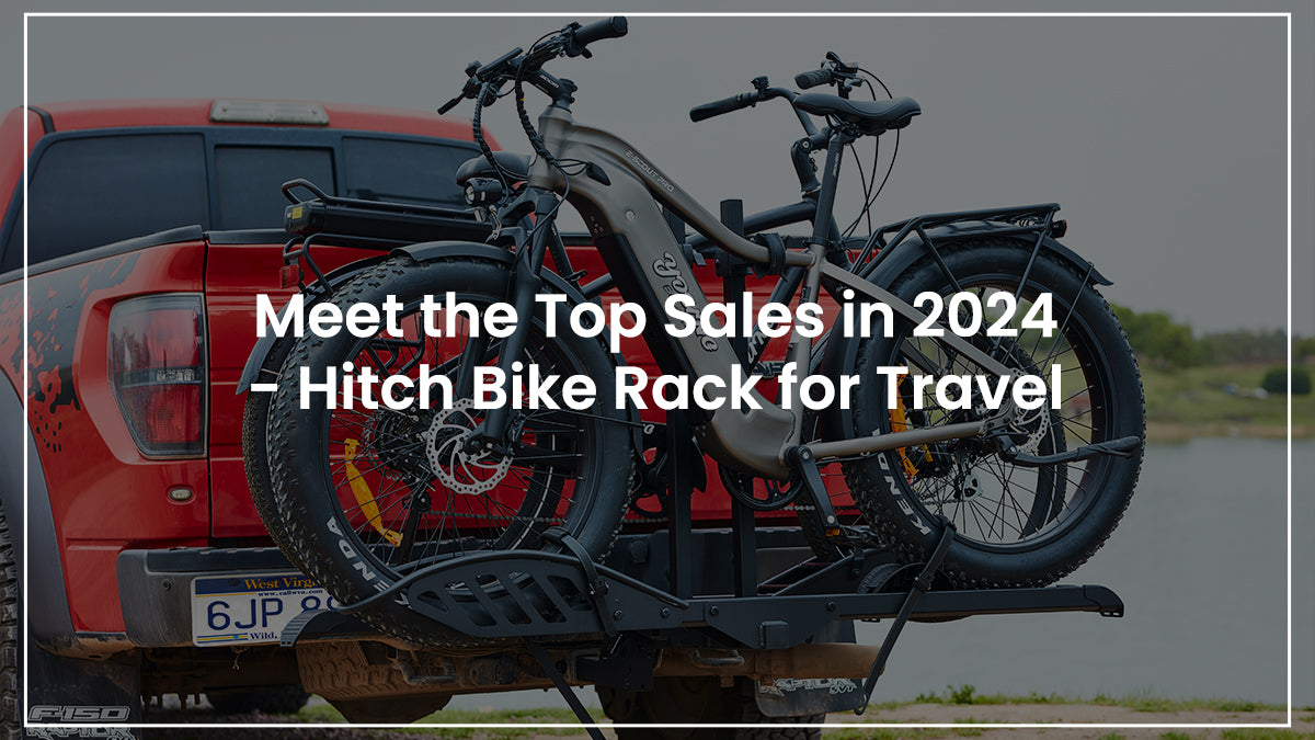 Meet the Top Sales in 2024 Hitch Bike Rack for Travel Young