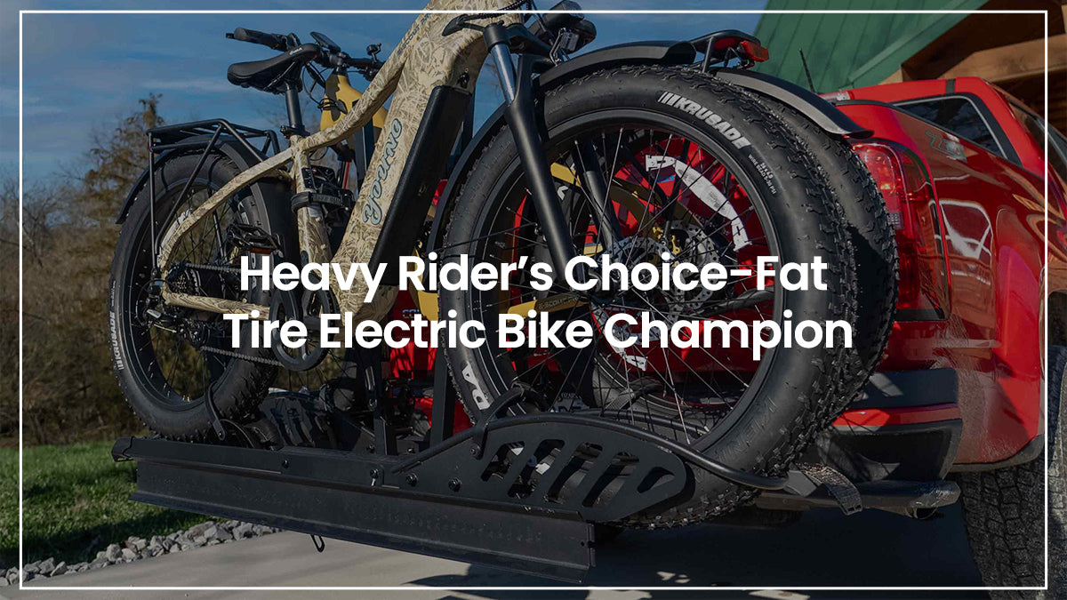 Heavy Rider’s Choice-Fat Tire Electric Bike Champion – Young Electric