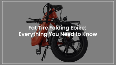 Fat Tire Folding Electric Bike: Everything You Need to Know